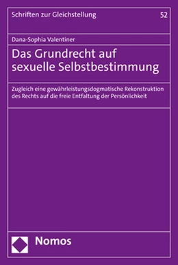 Abbildung von Valentiner | Das Grundrecht auf sexuelle Selbstbestimmung | 1. Auflage | 2021 | 52 | beck-shop.de