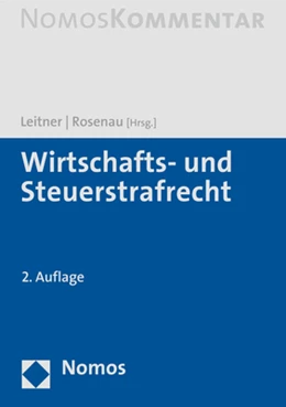 Abbildung von Leitner / Rosenau (Hrsg.) | Wirtschafts- und Steuerstrafrecht | 2. Auflage | 2022 | beck-shop.de