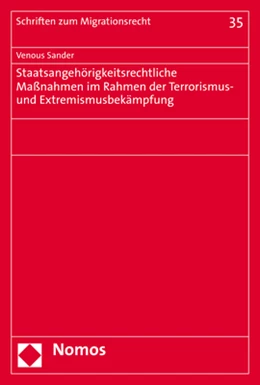 Abbildung von Sander | Staatsangehörigkeitsrechtliche Maßnahmen im Rahmen der Terrorismus- und Extremismusbekämpfung | 1. Auflage | 2021 | 35 | beck-shop.de