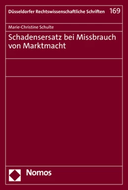 Abbildung von Schulte | Schadensersatz bei Missbrauch von Marktmacht | 1. Auflage | 2021 | 169 | beck-shop.de