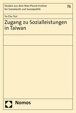 Abbildung von Tsai | Zugang zu Sozialleistungen in Taiwan | 1. Auflage | 2021 | 76 | beck-shop.de