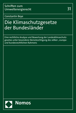 Abbildung von Beye | Die Klimaschutzgesetze der Bundesländer | 1. Auflage | 2021 | beck-shop.de