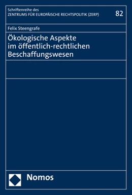 Abbildung von Steengrafe | Ökologische Aspekte im öffentlich-rechtlichen Beschaffungswesen | 1. Auflage | 2021 | 82 | beck-shop.de
