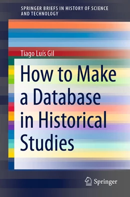 Abbildung von Gil | How to Make a Database in Historical Studies | 1. Auflage | 2021 | beck-shop.de