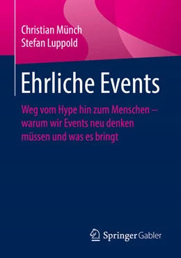 Abbildung von Münch / Luppold | Ehrliche Events | 1. Auflage | 2021 | beck-shop.de