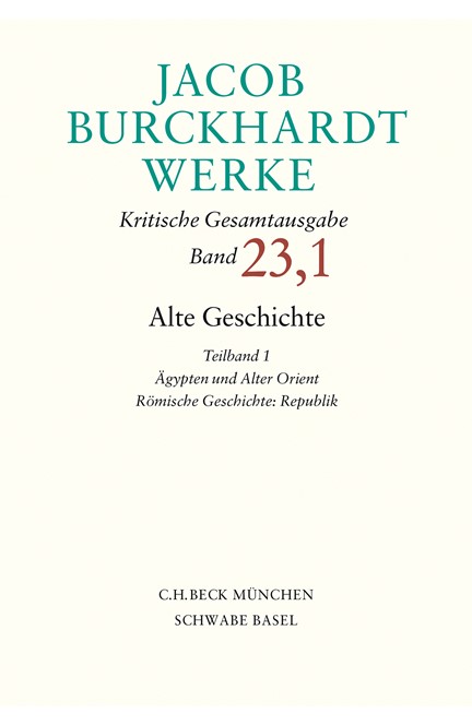 Cover: Jacob Burckhardt, Jacob Burckhardt Werke: Alte Geschichte