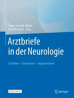 Abbildung von Schmidt-Wilcke / Sturm | Arztbriefe in der Neurologie | 1. Auflage | 2023 | beck-shop.de