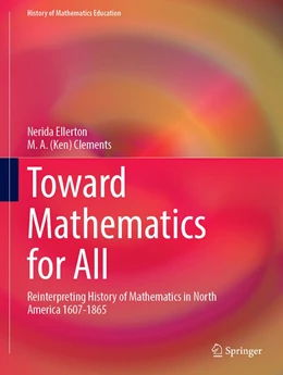 Abbildung von Ellerton / Clements | Toward Mathematics for All | 1. Auflage | 2022 | beck-shop.de