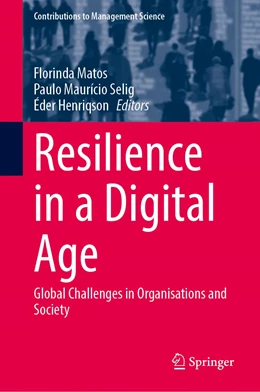 Abbildung von Matos / Selig | Resilience in a Digital Age | 1. Auflage | 2022 | beck-shop.de