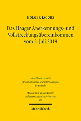 Abbildung von Jacobs | Das Haager Anerkennungs- und Vollstreckungsübereinkommen vom 2. Juli 2019 | 1. Auflage | 2021 | 470 | beck-shop.de