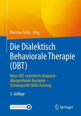 Abbildung von Sutor | Die Dialektisch Behaviorale Therapie (DBT) | 5. Auflage | 2023 | beck-shop.de