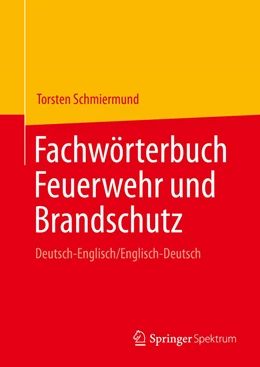 Abbildung von Schmiermund | Fachwörterbuch Feuerwehr und Brandschutz | 1. Auflage | 2022 | beck-shop.de