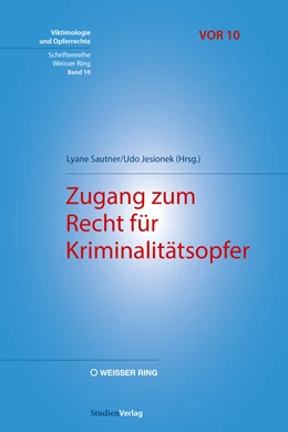Abbildung von Jesionek / Sautner | Zugang zum Recht für Kriminalitätsopfer | 1. Auflage | 2021 | 10 | beck-shop.de