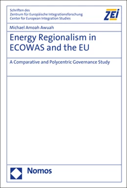 Abbildung von Awuah | Energy Regionalism in ECOWAS and the EU | 1. Auflage | 2021 | 83 | beck-shop.de