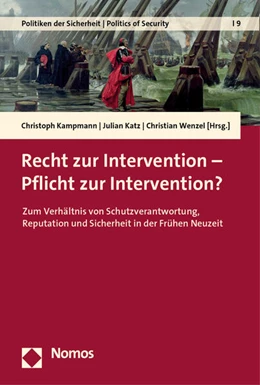 Abbildung von Kampmann / Katz | Recht zur Intervention – Pflicht zur Intervention? | 1. Auflage | 2021 | 9 | beck-shop.de