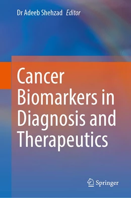 Abbildung von Shehzad | Cancer Biomarkers in Diagnosis and Therapeutics | 1. Auflage | 2022 | beck-shop.de