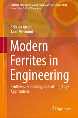 Abbildung von Arcaro / Venturini | Modern Ferrites in Engineering | 1. Auflage | 2021 | beck-shop.de