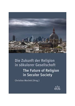 Abbildung von Machek | Die Zukunft der Religion in säkularen Gesellschaften | 1. Auflage | 2021 | beck-shop.de