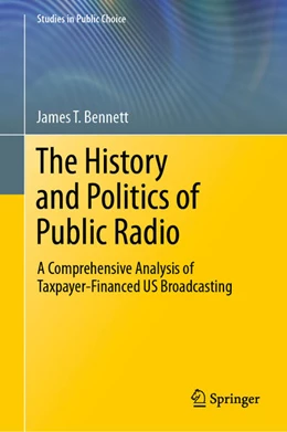 Abbildung von Bennett | The History and Politics of Public Radio | 1. Auflage | 2021 | beck-shop.de
