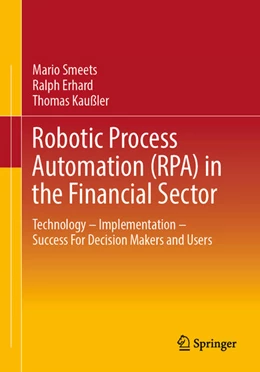 Abbildung von Smeets / Erhard | Robotic Process Automation (RPA) in the Financial Sector | 1. Auflage | 2021 | beck-shop.de