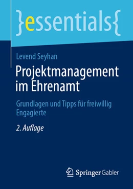 Abbildung von Seyhan | Projektmanagement im Ehrenamt | 2. Auflage | 2021 | beck-shop.de