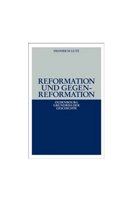 Abbildung von Lutz | Reformation und Gegenreformation | 5. Auflage | 2002 | 10 | beck-shop.de