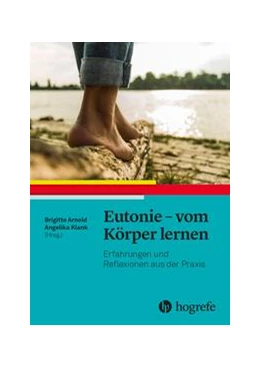 Abbildung von Klank / Arnold | Eutonie - vom Körper lernen | 1. Auflage | 2021 | beck-shop.de