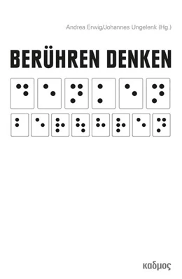 Abbildung von Erwig / Ungelenk | Berühren Denken | 1. Auflage | 2021 | beck-shop.de