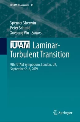 Abbildung von Sherwin / Schmid | IUTAM Laminar-Turbulent Transition | 1. Auflage | 2021 | beck-shop.de