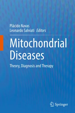 Abbildung von Navas / Salviati | Mitochondrial Diseases | 1. Auflage | 2021 | beck-shop.de