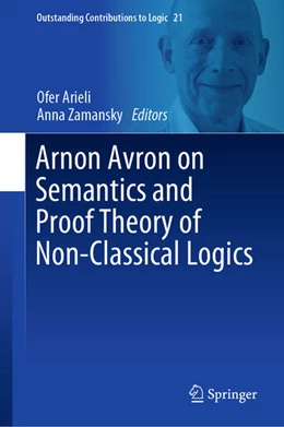 Abbildung von Arieli / Zamansky | Arnon Avron on Semantics and Proof Theory of Non-Classical Logics | 1. Auflage | 2021 | beck-shop.de