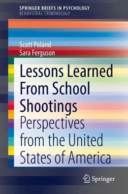 Abbildung von Poland / Ferguson | Lessons Learned From School Shootings | 1. Auflage | 2021 | beck-shop.de