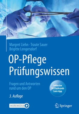 Abbildung von Liehn / Sauer | OP-Pflege Prüfungswissen | 3. Auflage | 2021 | beck-shop.de