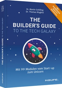 Abbildung von Schilling / Klugkist | The Builder's Guide to the Tech Galaxy | 1. Auflage | 2021 | beck-shop.de