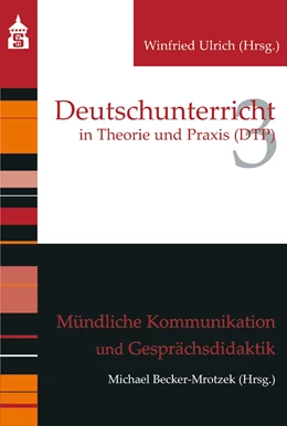 Abbildung von Becker-Mrotzek | Mündliche Kommunikation und Gesprächsdidaktik | 3. Auflage | 2015 | beck-shop.de