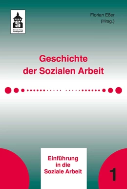 Abbildung von Eßer | Geschichte der Sozialen Arbeit | 1. Auflage | 2018 | beck-shop.de