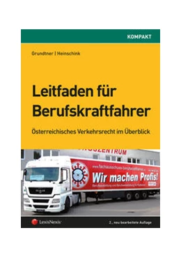 Abbildung von Grundtner / Heinschink | Leitfaden für Berufskraftfahrer | 2. Auflage | 2015 | beck-shop.de