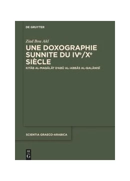 Abbildung von Bou Akl | Une doxographie sunnite du IVe/Xe siècle | 1. Auflage | 2021 | beck-shop.de