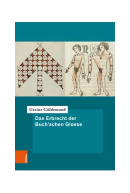 Abbildung von Güldemund | Das Erbrecht der Buch'schen Glosse | 1. Auflage | 2021 | beck-shop.de