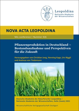 Abbildung von Jung / Kage | Pflanzenproduktion in Deutschland – Bestandsaufnahme und Perspektiven für die Zukunft | 1. Auflage | 2021 | 426 | beck-shop.de