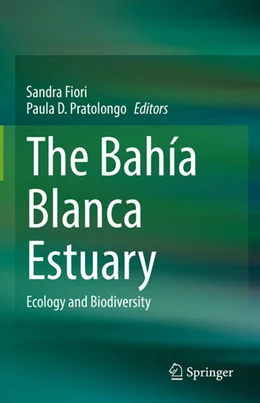 Abbildung von Fiori / Pratolongo | The Bahía Blanca Estuary | 1. Auflage | 2021 | beck-shop.de