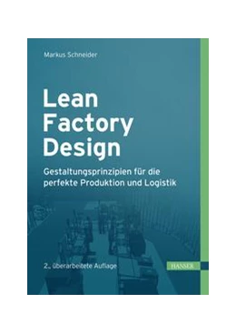 Abbildung von Schneider | Lean Factory Design | 2. Auflage | 2021 | beck-shop.de