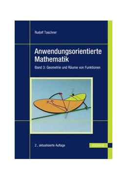 Abbildung von Taschner | Anwendungsorientierte Mathematik | 2. Auflage | 2021 | beck-shop.de