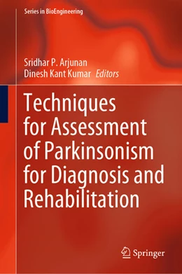 Abbildung von Arjunan / Kumar | Techniques for Assessment of Parkinsonism for Diagnosis and Rehabilitation | 1. Auflage | 2021 | beck-shop.de