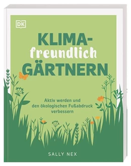 Abbildung von Nex | Klimafreundlich gärtnern | 1. Auflage | 2022 | beck-shop.de