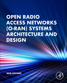 Abbildung von Rouwet | Open Radio Access Network (O-RAN) Systems Architecture and Design | 1. Auflage | 2022 | beck-shop.de