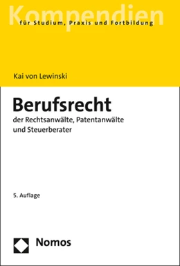 Abbildung von Lewinski | Berufsrecht der Rechtsanwälte, Patentanwälte und Steuerberater | 5. Auflage | 2021 | beck-shop.de