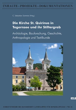 Abbildung von Sommer | Die Kirche St. Quirinus in Tegernsee und ihr Stiftergrab | 1. Auflage | 2021 | beck-shop.de