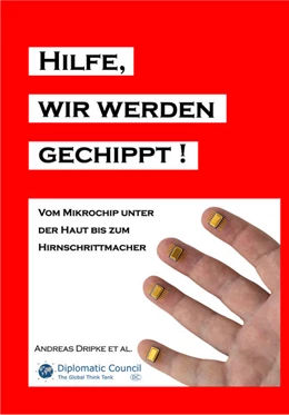 Abbildung von Dripke | Hilfe, wir werden gechippt! | 1. Auflage | 2021 | beck-shop.de