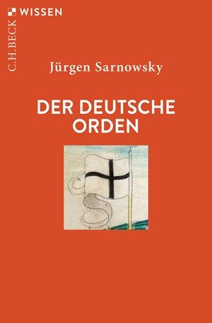 Cover: Jürgen Sarnowsky, Der Deutsche Orden